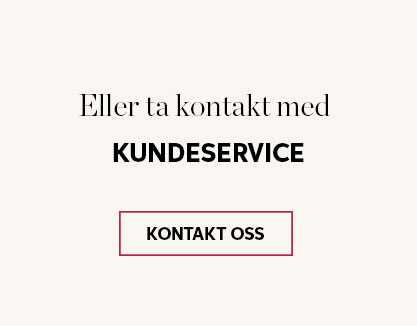 Eller ta kontakt med kundeservice